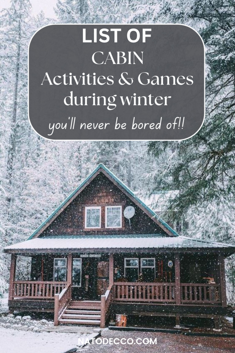 22 List Of Fun Cabin Activities To Do During Winter - Natodecco